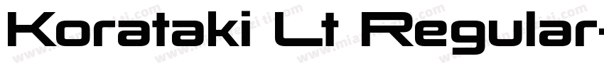 Korataki Lt Regular字体转换